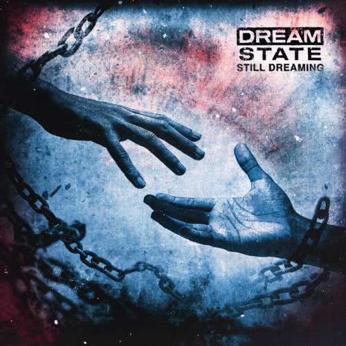 Dream State : Still Dreaming